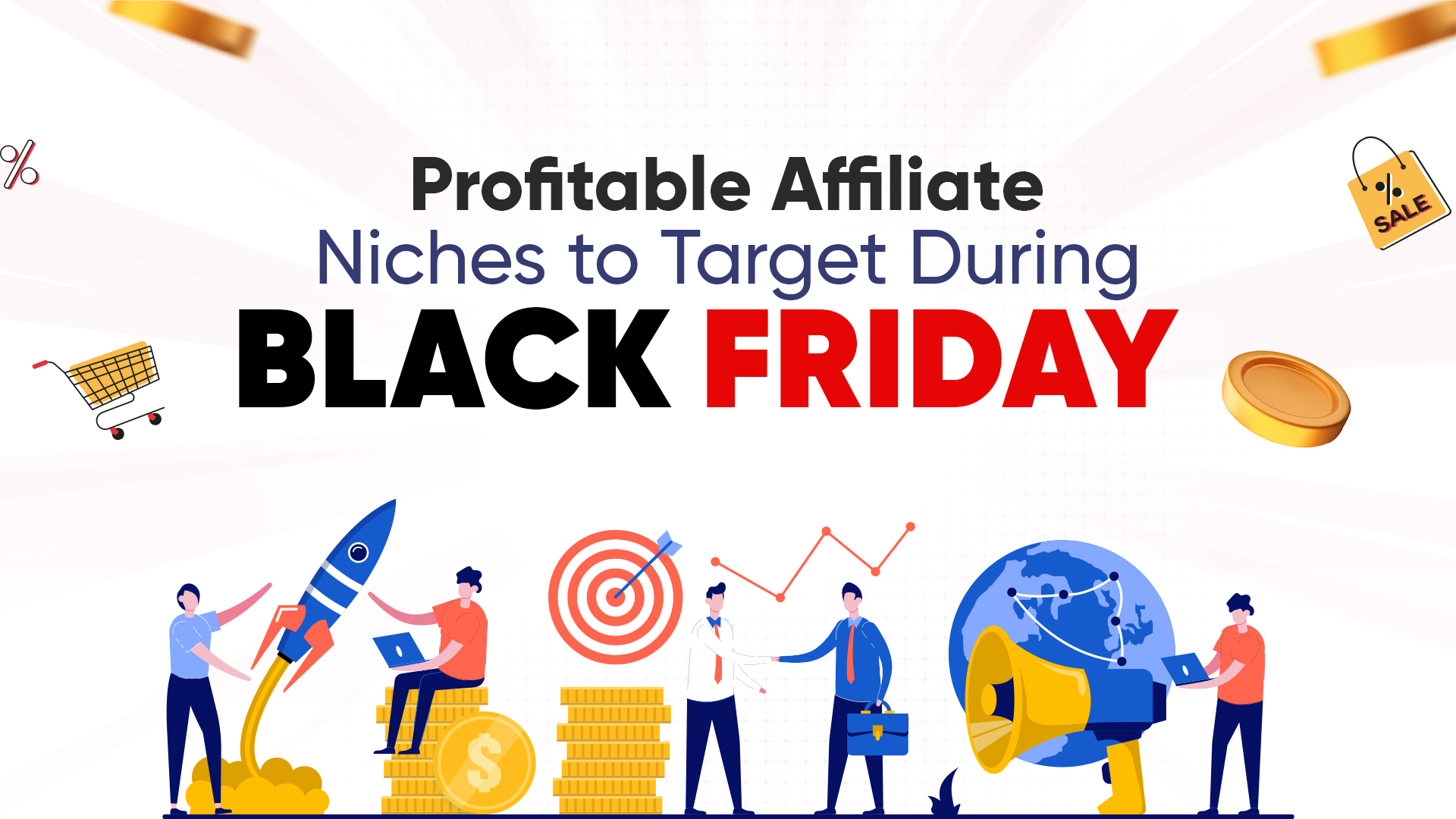 Profitable Affiliate Niches to Target During Black Friday - vCommission