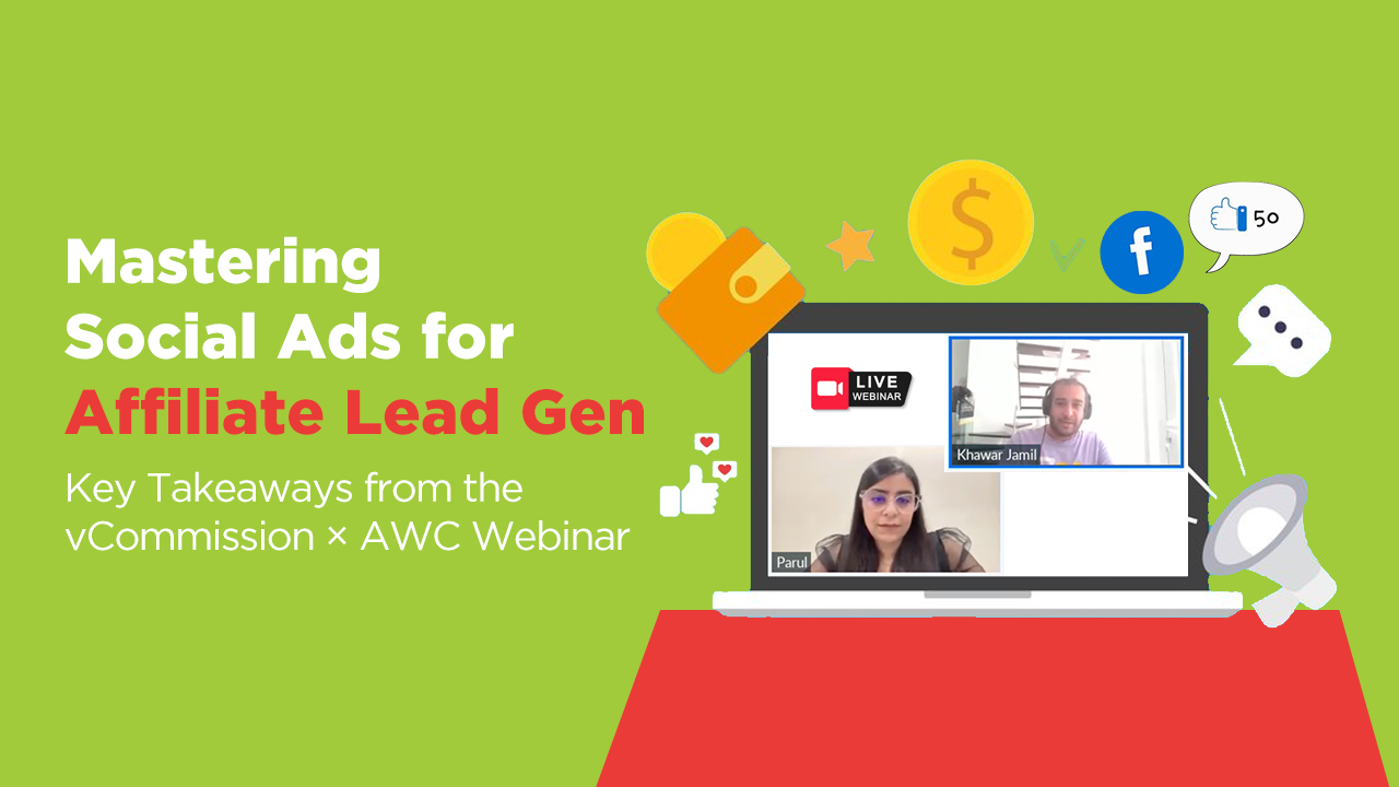 Mastering Social Ads for Affiliate Lead Gen: Key Takeaways from the ...